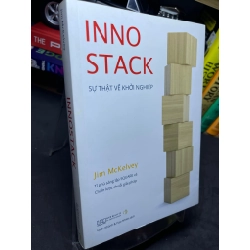 Inno stack sự thật về khởi nghiệp 2021 mới 80% ố vàng Jim McKelvey HPB2905 SÁCH KỸ NĂNG 155153