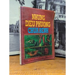 NHỮNG DIỆU PHƯƠNG CHỮA BỆNH 166173