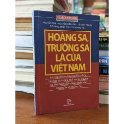 HOÀNG SA, TRƯỜNG SA LÀ CỦA VIỆT NAM - NHIỀU TÁC GIẢ 317752