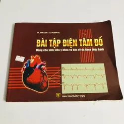BÀI TẬP ĐIỆN TÂM ĐỒ (M. Englert – R. Bernard)