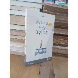 Lớn đi thôi cho kịp cuộc đời - Nhã Tú