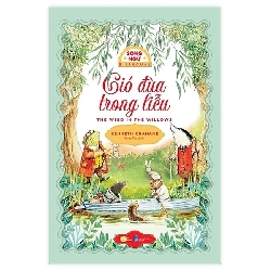 Gió đùa trong liễu - The wind in the willows - HG books - TB 2025 [TSTK]