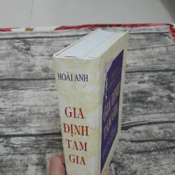GIA ĐỊNH TAM GIA-Biên dịch Hoài Anh. Hiệu đính TS. Huỳnh Văn Tới...Bản năm 2003 739123