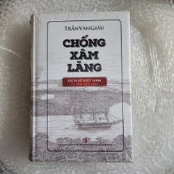 Chống xâm lăng | Trần Văn Giàu 