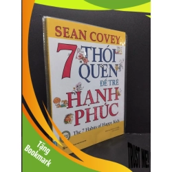 (TẶNG BOOKMARK) 7 Thói quen để trẻ hạnh phúc mới 100% RBK2608 Sean Covey KỸ NĂNG