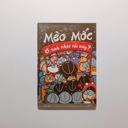 Mèo Mốc - Ơ Sinh Nhật Rồi Này.
 296823