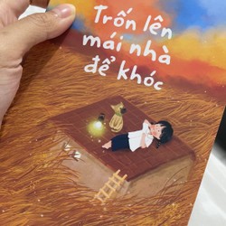 Sách - Trốn Lên Mái Nhà Để Khóc (AZ Việt Nam)