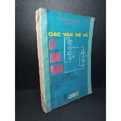 [Sách Cũ SCGR] Các vấn đề về lập trình Pascal mới 70% bẩn bìa, ố vàng, có chữ ký, có vết nước 1996 Trần Đức Huyên HCM2103 GIÁO TRÌNH, CHUYÊN MÔN