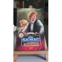 Trên sa mạc và trong rừng thẳm mới 70% ố tróc gáy nhẹ 2008 Henrích Sienkiêvích [1301] SÁCH VĂN HỌC STB111