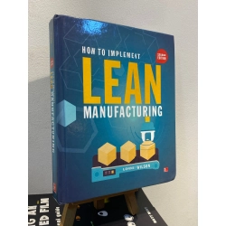 How to Implement Lean Manufacturing - Lonnie Wilson