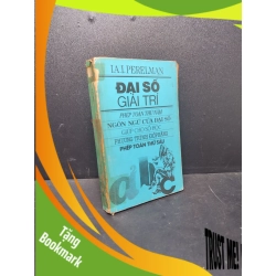 (TẶNG BOOKMARK) Đại số giải trí mới 70% ố vàng bẩn nặng rách trang RBK2310