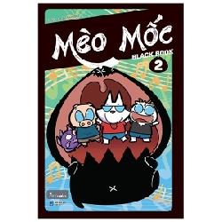 Mèo Mốc Black Book - Tập 2 - Mèo Mốc