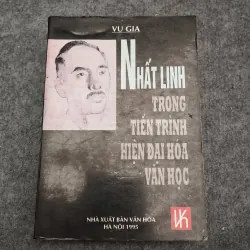 NHẤT LINH TRONG TIẾN TRÌNH HIỆN ĐẠI HOÁ VĂN HỌC - VU GIA