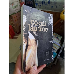 Cô gái trên lầu trúc - Vũ Hữu Sự VĂN HỌC HCM1008 919793