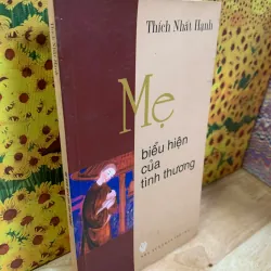 Men, Biểu Hiện Của Tình Thường - Thích Nhật Hạnh