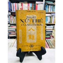 Thuật xử thế của người xưa - Nguyễn Duy Cần