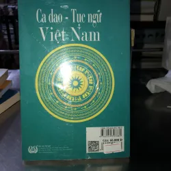 Ca dao - tục ngữ Việt Nam - Nguyễn Hoàng Phương 781580
