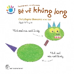 Tay Khéo Tay Xinh - Bé Vẽ Khủng Long (Sách In Mực Thiên Nhiên) (2018) - Christophe Boncens