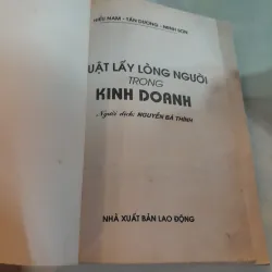 THUẬT LẤY LÒNG NGƯỜI TRONG KINH DOANH - NGUYỄN BÁ THÍNH 790563