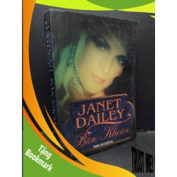 (TẶNG BOOKMARK) Băn khoăn Janet Dailey mới 70% bẩn bìa, ố, ẩm, gấp bìa, tróc gáy nhẹ 2000 RBK.ASB3010