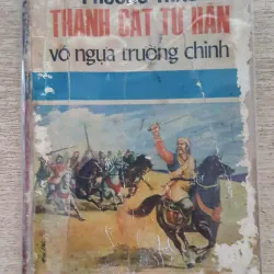 Thành Cát Tư Hãn - Vó ngựa trường chinh