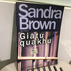 Giã từ quá khứ - Sandra Brown