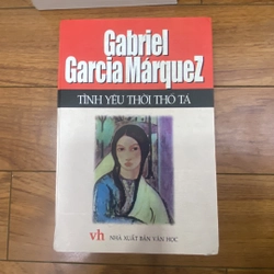 Tình Yêu Thời Thổ Tả ( bìa cứng) - Tác giả: Gabriel García Márquez #TAKE