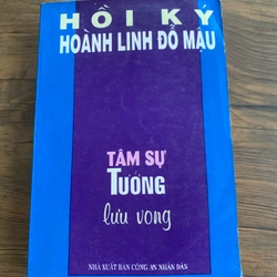 Tâm sự tướng lưu vong hoặc việt nam máu lửa quê hương tôi, Hoài Linh Đỗ Mậu 383396