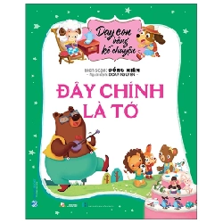 Dạy Con Bằng Kể Chuyện - Đây Chính Là Tớ - Đồng Niên (Mới 100%) Truyện thiếu nhi, Văn Lang Books - SÁCH ĐẠI HỌC