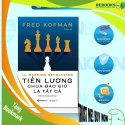 (TẶNG BOOKMARK) Tiền Lương Chưa Bao Giờ Là Tất Cả - Fred Kofman KINH TẾ - TÀI CHÍNH - CHỨNG KHOÁN