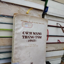 Cách mạng tháng tám 1945 | ban nghiên cứu lịch sử đảng trung ương 523271