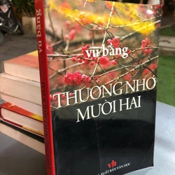 THƯƠNG NHỚ MƯỜI HAI - Vũ Bằng