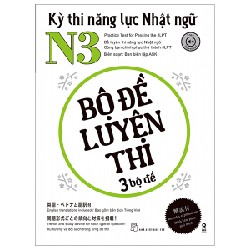 Kỳ Thi Năng Lực Nhật Ngữ N3 - Bộ Đề Luyện Thi (3 Bộ Đề) - Ban Biên Tập ASK 144477