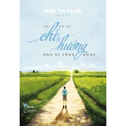 Khi Đã Có Chí, Hướng Nào Đi Cũng Được - Ros Taylor ASB.PO Oreka Blogmeo 230225