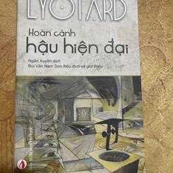 Hoàn cảnh hậu hiện đại- Jean - Francois Lyotard