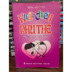 Khẩu chiến phu thê- Tiếng cười gia đình và dân số- Đặng Việt Thuỷ 699505