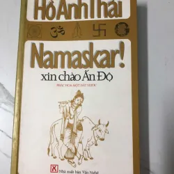 Namaskar! Xin chào Ấn Độ - Hồ Anh Thái 997141