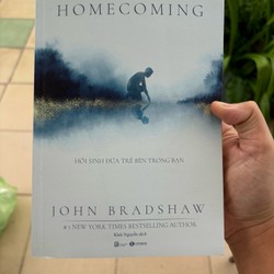 Sách “Homecoming - Hồi sinh đứa trẻ bên trong bạn” John Bradshaw