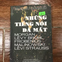 Những tiếng nói đã mất - Jean Duvignaud (6)