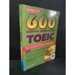 600 Essential words for the toeic second edition mới 80% bẩn bìa, ố nhẹ, có chữ ký 2007 Dr. Lin Lougheed HCM3004 HỌC NGOẠI NGỮ