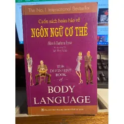 Cuốn Sách Hoàn Hảo Về Ngôn Ngữ Cơ Thể, Mới 80% (S0702)