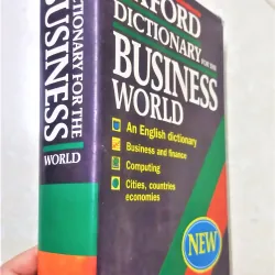 Sách ngoại văn : THE OXFORD DICTIONARY FOR THE BUSINESS WORLD 753227