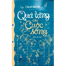 Cửa Sổ Tâm Hồn - Quà Tặng Của Cuộc Sống ASB.PO Oreka Blogmeo 230225