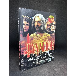 Ivanhoe (bìa cứng) Walter Scott New 70% SBM0704 63467