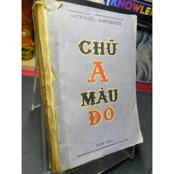 Chữ A màu đỏ 1989 mới 50% ố vàng bìa xấu Nathaniel Hawthorne HPB0906 SÁCH VĂN HỌC