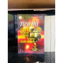 (Sách cũ SCGR) Tiếp thị chìa khóa vàng trong kinh doanh - Kinh doanh VAVOA0-7 Blogmeo090426