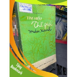 (TẶNG BOOKMARK) Tìm hiểu thế giới màu xanh 1977 mới 60% ố vàng Vũ Văn Chuyên RBK0906 SÁCH KHOA HỌC ĐỜI SỐNG