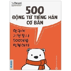 500 Động Từ Tiếng Hàn Cơ Bản - The Changmi