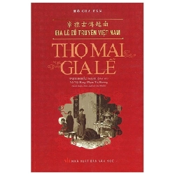 Gia Lễ Cổ Truyền Việt Nam - Thọ Mai Gia Lễ - Hồ Gia Tân ASB.PO Oreka Blogmeo 230225