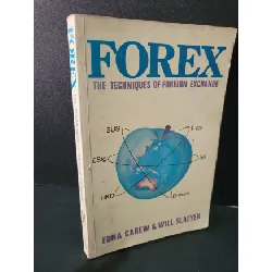 [Phiên Chợ Sách Cũ] Forex the techniques of foreign exchange - Carew & Slatyer 0506 468984